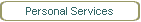Personal Services